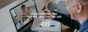 Video Interview Tips That Will Land You The Job